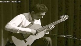 تکنوازی قطعه sonata mexicana by M.ponce توسط استاد میثم اسدیان