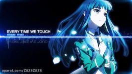 Nightcore  every time we touch