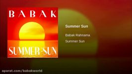 Babak Rahnama  Summer Sun Full Version Official