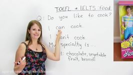 IELTS  TOEFL Vocabulary Talking about Food