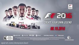 تریلر بازی F1 2016  CREATE YOUR OWN LEGEND