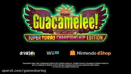 لانچ تریلر بازی Guacamelee STCE