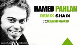 Hamed Pahlan  Remix Shadi