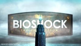 تریلر بازی BioShock The Collection