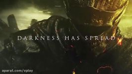 تریلر رسمی بازی dark souls 3