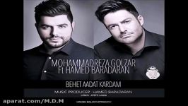 Mohmmadreza Golzar ft Hamed Bardaran  Behet Adatkardam