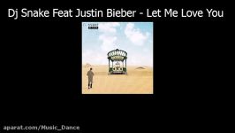 Dj Snake Feat Justin Bieber  Let Me Love You