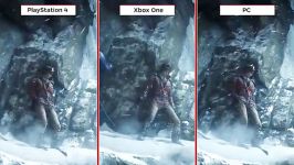 مقایسه گرافیکی Rise of the Tomb Raider در PCPS4XBOX 1