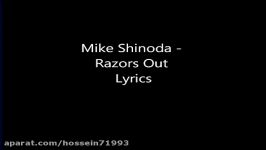 Mike Shinoda  Razors Out Lyrics