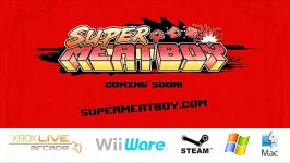 تریلر بازی Super Meat Boy