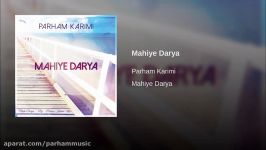 Parham Karimi  Mahiye Darya Full HD  ماهی دریا