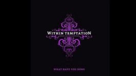 within temptation what have you done