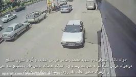 لحظه شهادت مامور نیروی انتظامی در پی تعقیب متهم