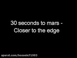 آهنگ راک Thirty Seconds To Mars  Closer To The Lyric