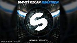 Ummet Ozcan  Megatron