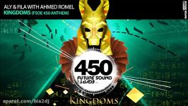 Aly Fila VS. Ahmed Romel – Kingdom