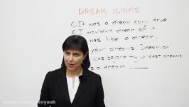 ضرب المثل های انگلیسی 6 fun idioms about DREAMS