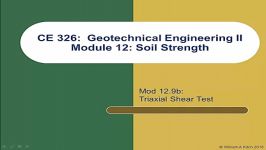 CE 326 Mod 12.9b Triaxial Shear Test