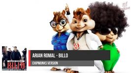 Arian Romal  Billo  Chipmunks