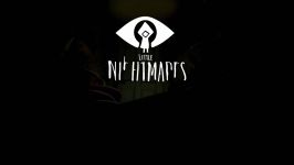 تریلر بازی Little Nightmares