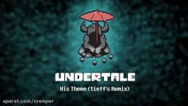 Undertale his theme remix