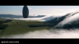 تریلر فیلم Arrival 2016