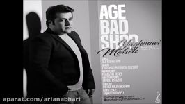 Mehdi Yaghmaei – Age Bad Shod