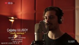 اهنگ جدید Chatay Ulusoy