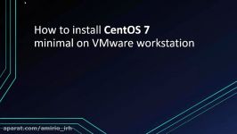 اموزش نصب CentOS 7 در 7 دقیقه