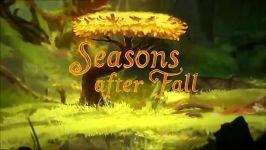 تریلر نمایشگاه Gamescom بازی Seasons After Fall