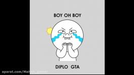 Diplo  GTA  BOY OH BOY