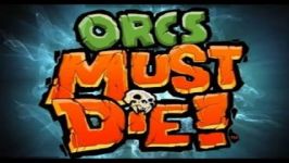 دانلود بازی Orcs Must Die