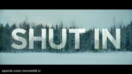 تریلر فیلم Shut In 2016