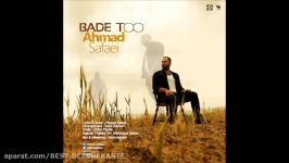 Ahmad Safaei  Bade To New 2016