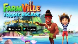 تریلر بازی FarmVille Tropic Escape
