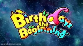 تریلر بازی Birthdays The Beginning  زومجی