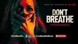 DONT BREATHE  Movie  Official Trailer