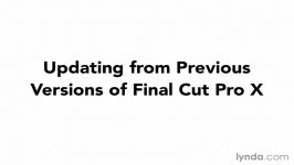 بروز رسانی پروژه ها نسخه های پیشین FinalCut Pro X