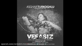 ایران اردبیل موزیک آهنگ جدیدشاد آذربایجانی وفاسیز