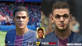 مقایسه چهره بازیکنان PSG در PES 2017 FIFA 17