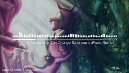 ریمیکس آهنگ changeling can change