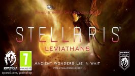 تریلر بازی Stellaris Leviathans