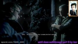 گیم پلی بازی until dawn پارت 5 walkthrough