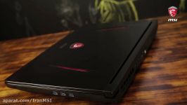 قدرت قابلیت های لپ تاپ گیمینگ MSI GT62VR