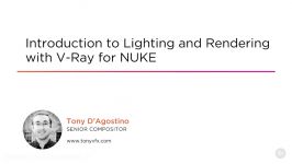 دانلود آموزش نورپردازی رندر بوسیله V Ray در NUKE...
