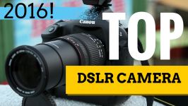  Best Professional DSLR Cameras of 2016  Top Digital SLR Cameras by Expert Photographers   