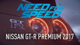 تریلر Nissan GT R 2017 بازی Need For Speed