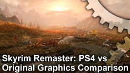 Skyrim PS4 Remaster vs PC Original Graphics Comparison