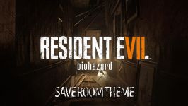 Resident Evil 7  Save Room Theme