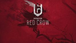 Rainbow Six Siege Operation Red Crow NEW Season 4 Trailer